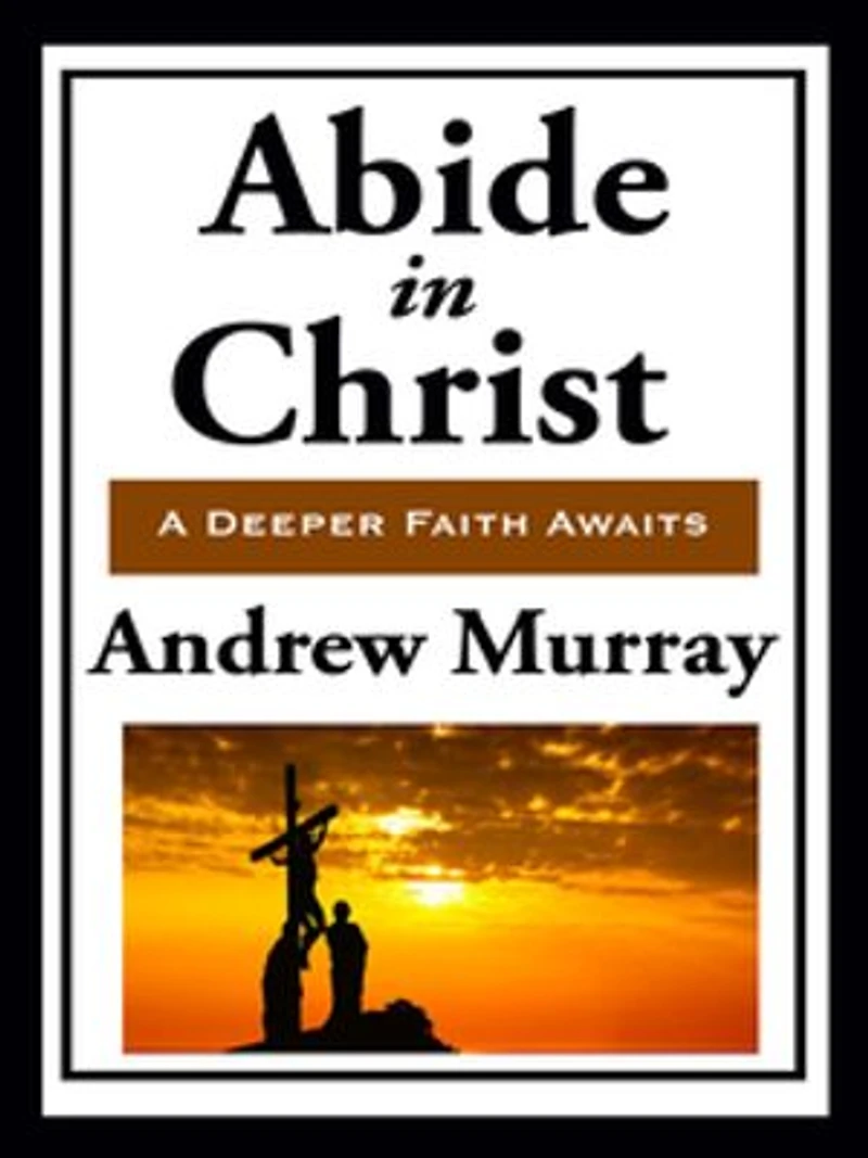 Abide Christ