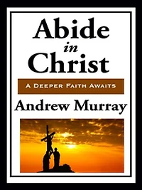 Abide Christ