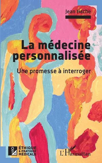 La médecine personnalisée: Une promesse à interroger