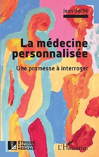 La médecine personnalisée: Une promesse à interroger
