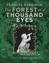 The Forest of a Thousand Eyes