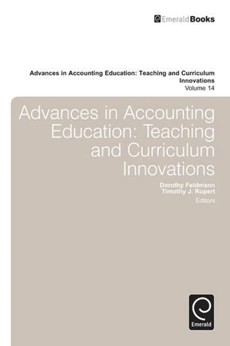 Advances Accounting Education: Teaching and Curriculum Innovations