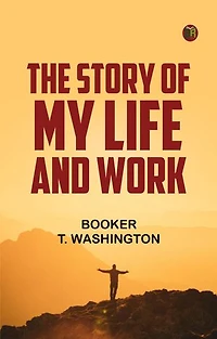 The Story of My Life and Work