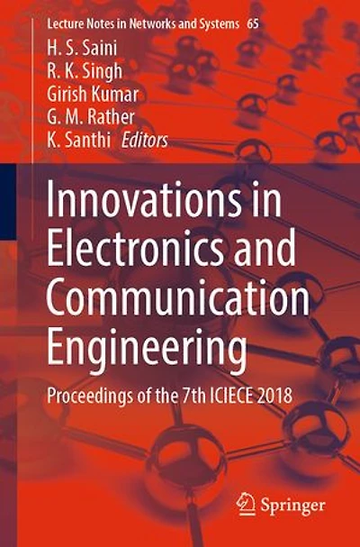 Innovations Electronics and Communication Engineering: Proceedings of the 7th ICIECE 2018