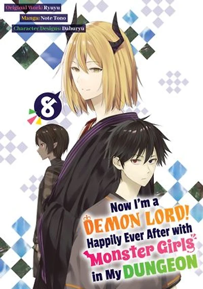 Now I'm a Demon Lord! Happily Ever After with Monster Girls in My Dungeon (Manga) Volume 8