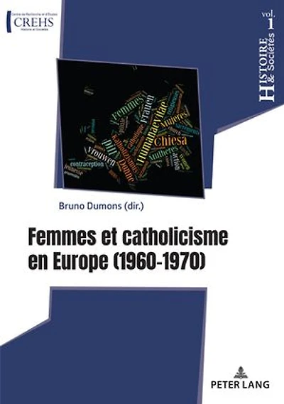 Femmes et catholicisme en Europe: 1960-1970