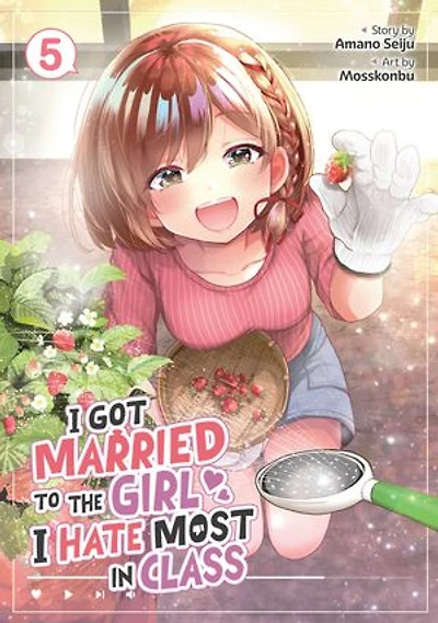 I Got Married to the Girl Hate Most Class (Manga) Vol. 5