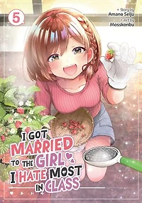 I Got Married to the Girl Hate Most Class (Manga) Vol. 5