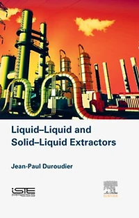 Liquid-Liquid and Solid-Liquid Extractors