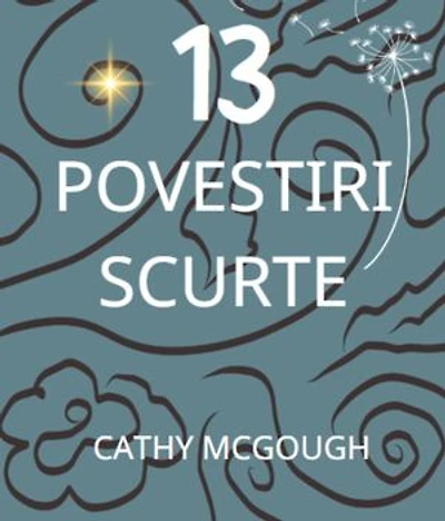 13 POVESTIRI SCURTE ROMANIAN EDITION