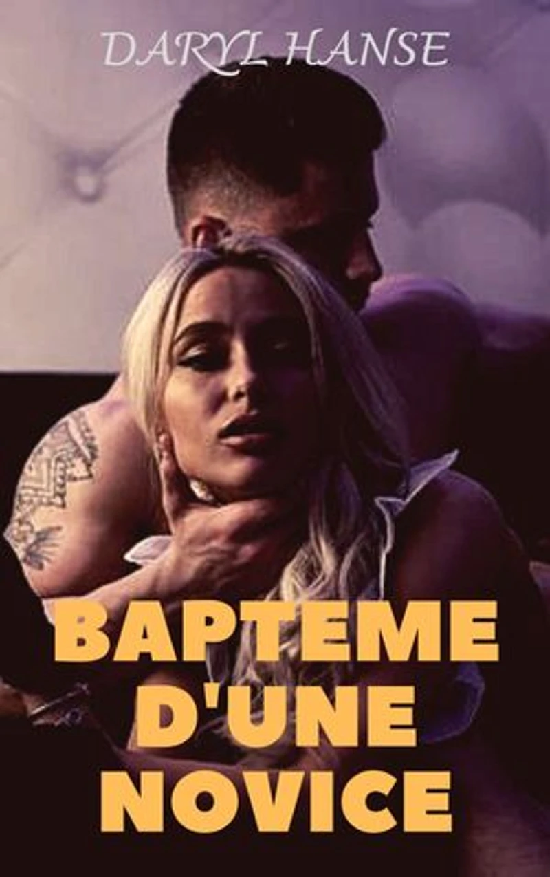 Baptême d'une novice: Roman érotique. Lesbien, historique, BDSM, suspens