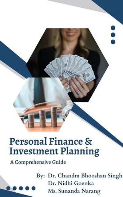 Personal Finance and Investment Planning: A Comprehensive Guide
