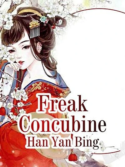 Freak Concubine: Volume 23