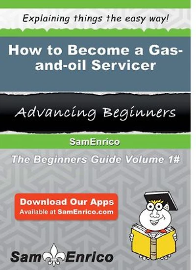 How to Become a Gas-and-oil Servicer