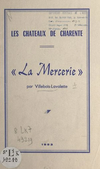 Les châteaux de Charente : La Mercerie