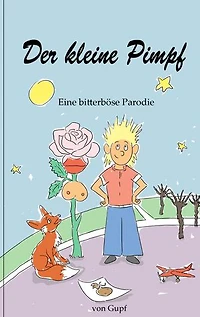 Der kleine Pimpf: Eine bitterböse Parodie