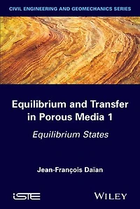 Equilibrium and Transfer Porous Media 1: States