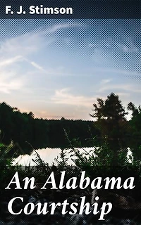 An Alabama Courtship: Love and Race in the Post-Civil War South