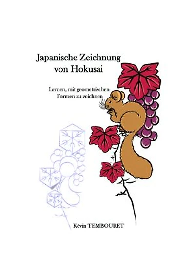 Japanische Zeichnung von Hokusai: Lernen, mit geometrischen Formen zu zeichnen