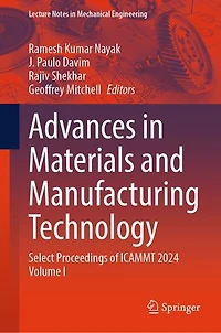 Advances Materials and Manufacturing Technology: Select Proceedings of ICAMMT 2024 Volume I