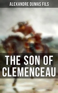 The Son of Clemenceau: Enriched edition.