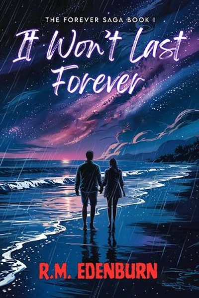 It Won't Last Forever