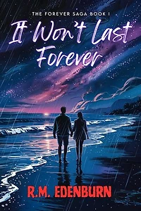 It Won't Last Forever