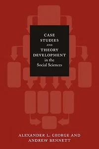 Case Studies and Theory Development the Social Sciences