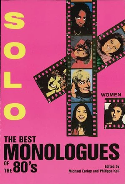Solo!: The Best Monologues of the 80s - Women