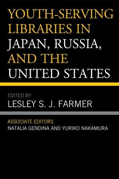 Youth-Serving Libraries Japan, Russia, and the United States