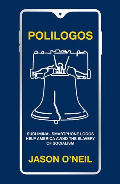 POLILOGOS: Subliminal Smartphone LOGOs Help America Avoid the Slavery of Socialism