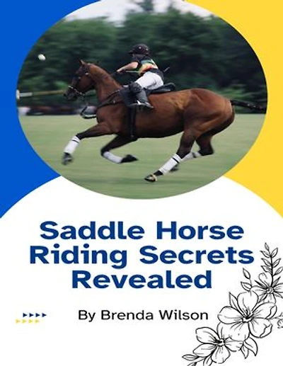 Saddle Horse Riding Secrets Revealed
