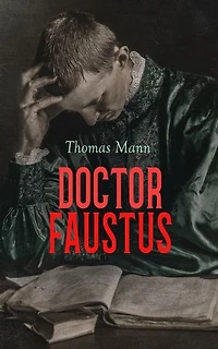 Doctor Faustus: A Tragic Fate of a Musical Genius