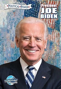 Political Power: President Joe Biden