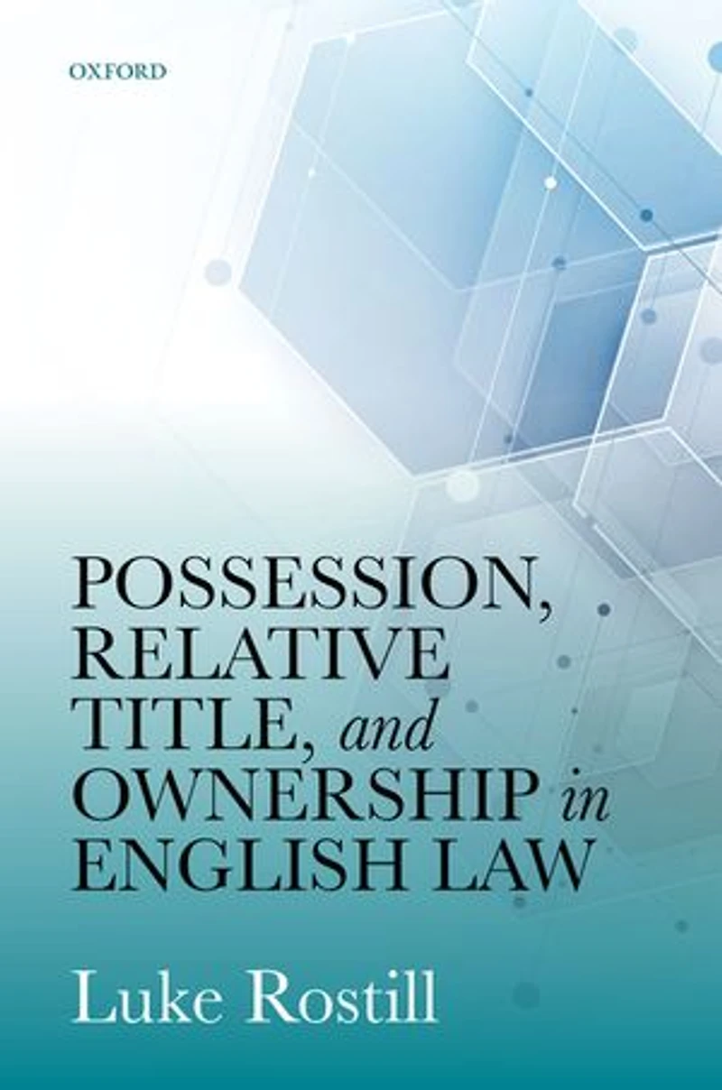 Possession, Relative Title, and Ownership English Law