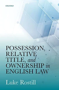 Possession, Relative Title, and Ownership English Law