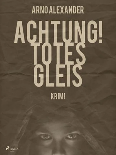 Achtung! Totes Gleis