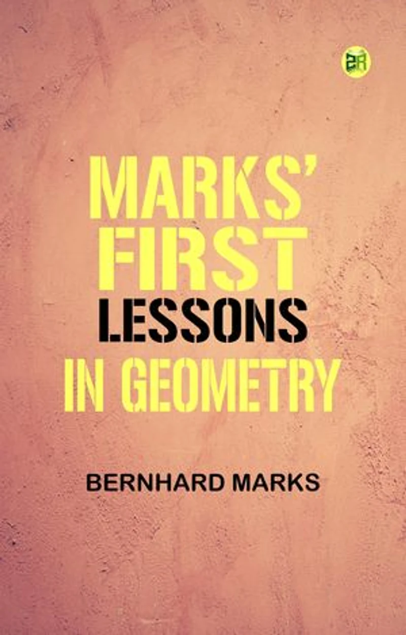 Marks' first lessons in geometry