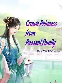 Crown Princess from Peasant Family: Volume