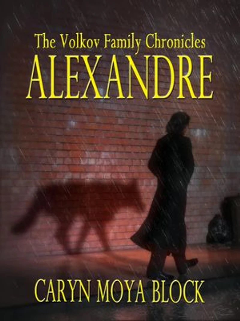 Alexandre: The Volkov Family Chronicles, #4