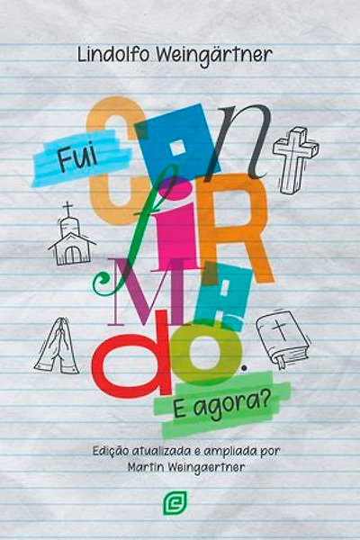 Fui Confirmado. E agora? - eBook