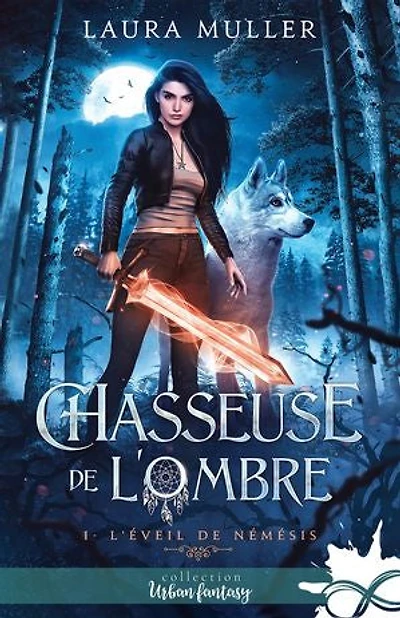 L' éveil de Némésis: Chasseuse l'ombre, T1