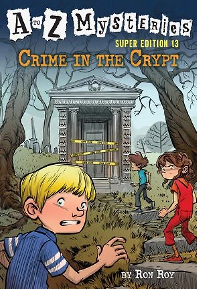 A to Z Mysteries Super Edition #13: Crime the Crypt