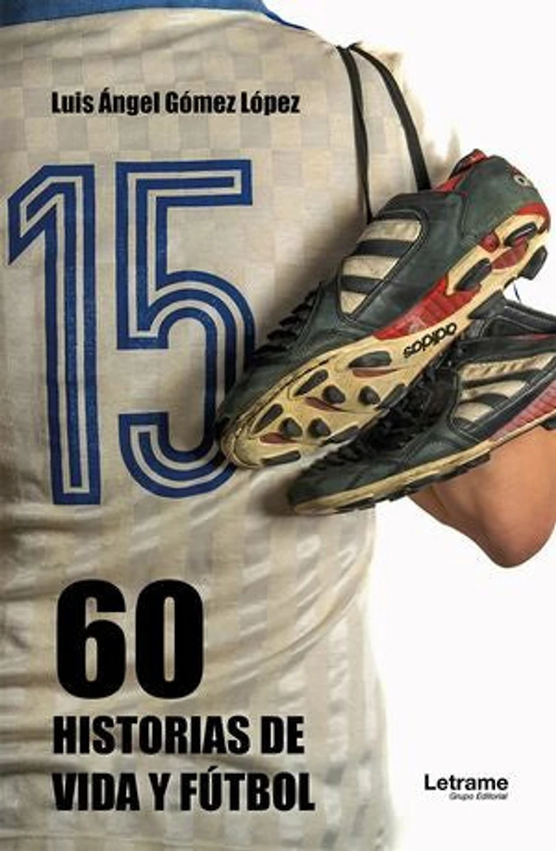 60 Historias de vida y fútbol