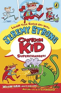 Cartoon Kid - Supercharged!