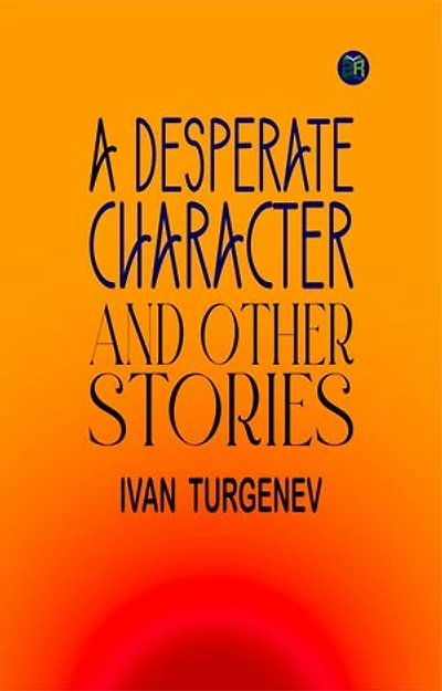 A Desperate Character and Other Stories