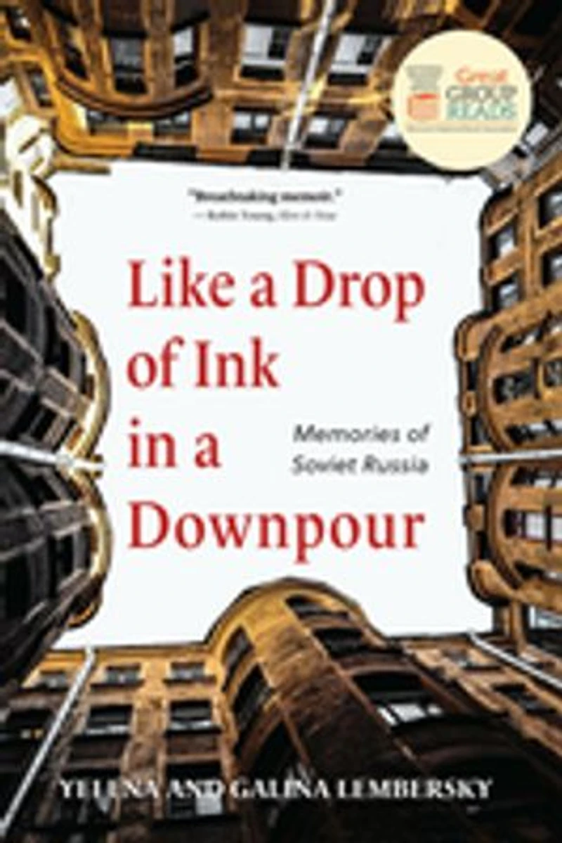 Like A Drop Of Ink Downpour: Memories Soviet Russia
