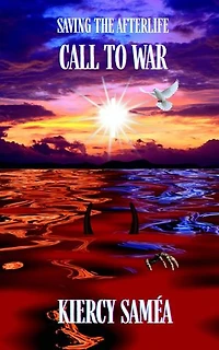 Saving the Afterlife: Call to War