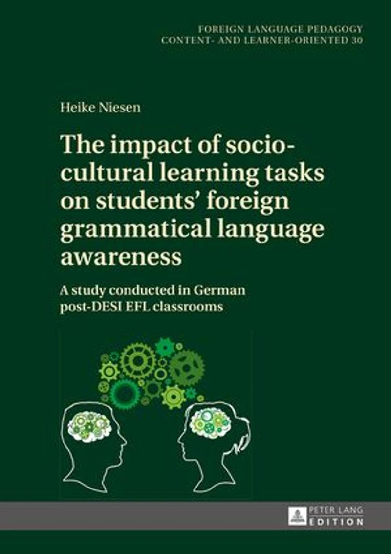 The impact of socio-cultural learning tasks on students’ foreign grammatical language awareness: A study conducted German post-DESI EFL classrooms
