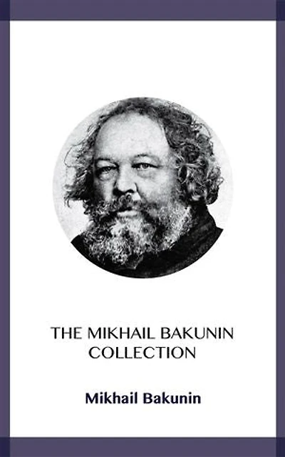 The Mikhail Bakunin Collection